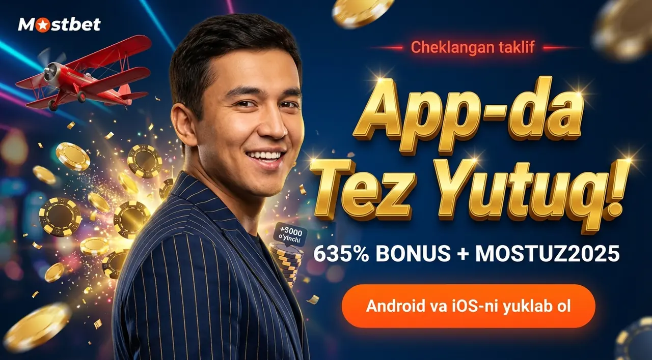 MOSTBET қолданба – Андроид ва иОС учун юклаб олиш